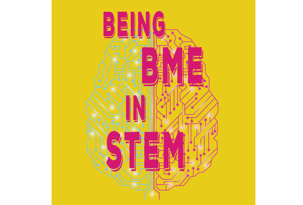 Being BME in STEM