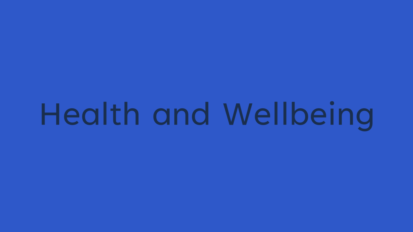 Text says: Health and Wellbeing