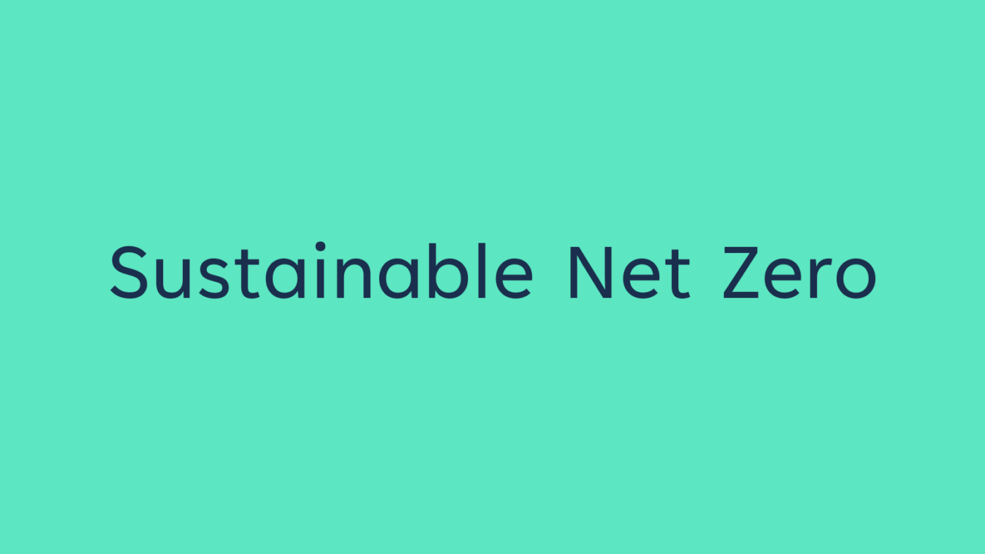 Text says: Sustainable Net Zero