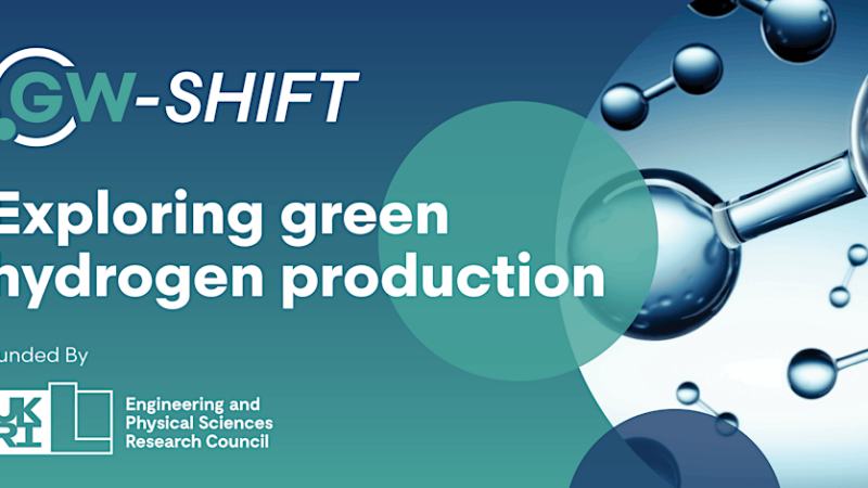 GW-SHIFT Seminar Series – Exploring green hydrogen production